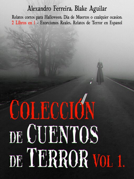 Title details for Colección de Cuentos de Terror Vol 1. by Alexandro Ferreira - Available